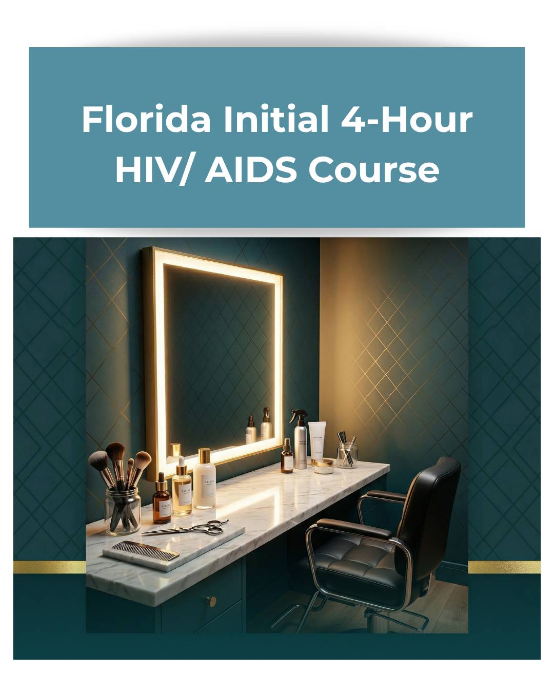Florida Initial 4-Hour HIV / AIDS Course