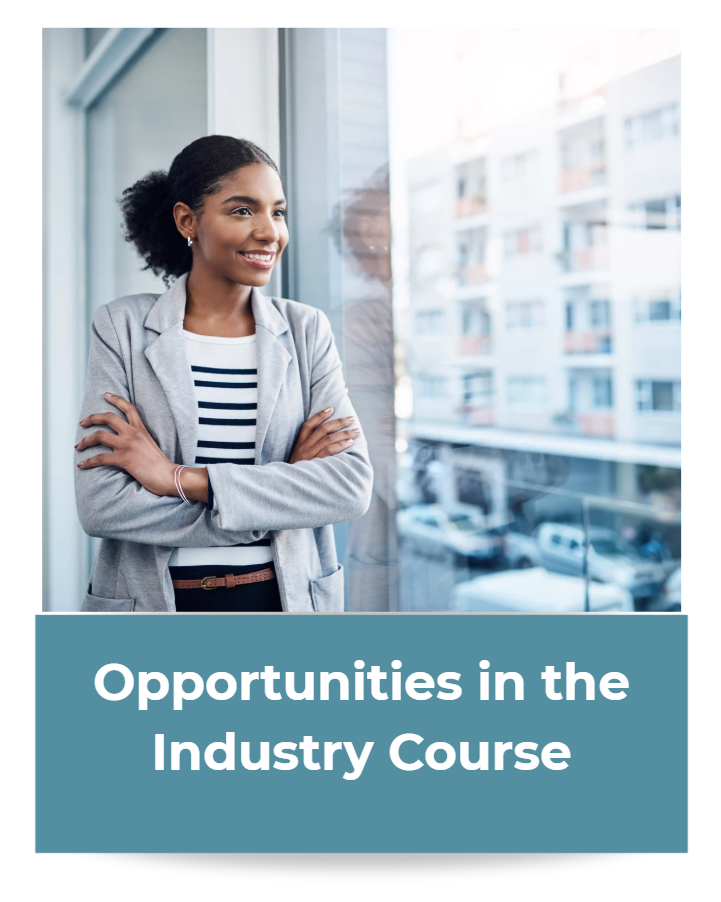 Opportunities in the Industry Course