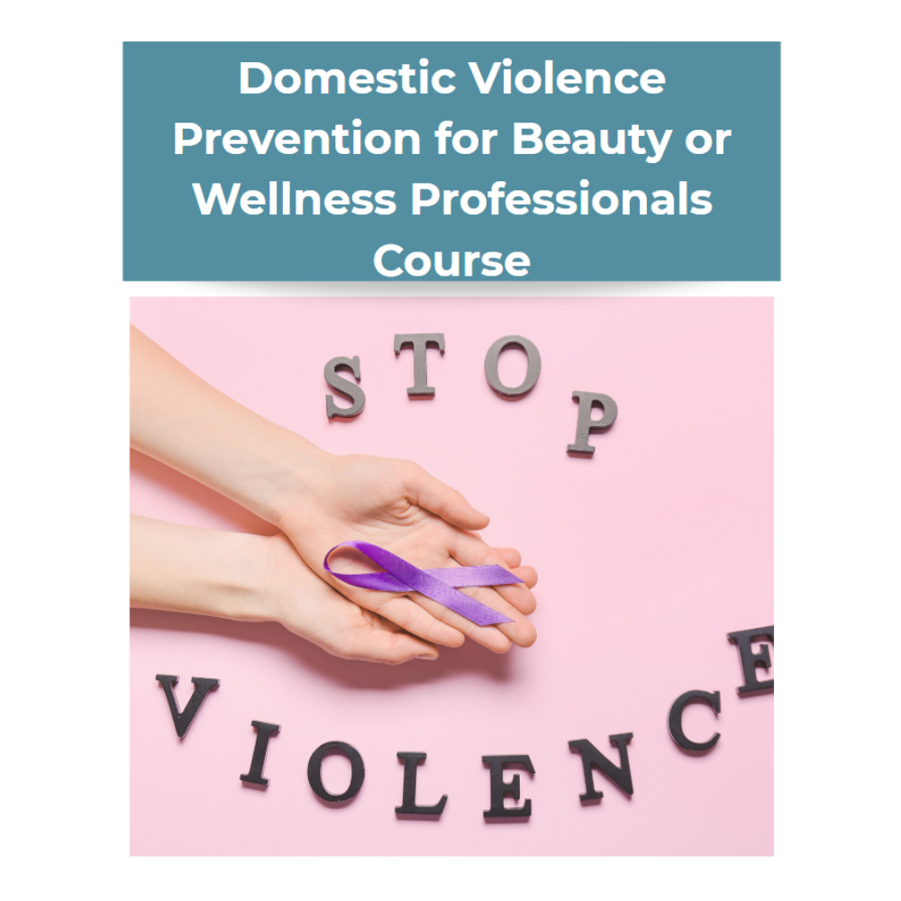 Domestic Violence Prevention for Beauty Professionals Course