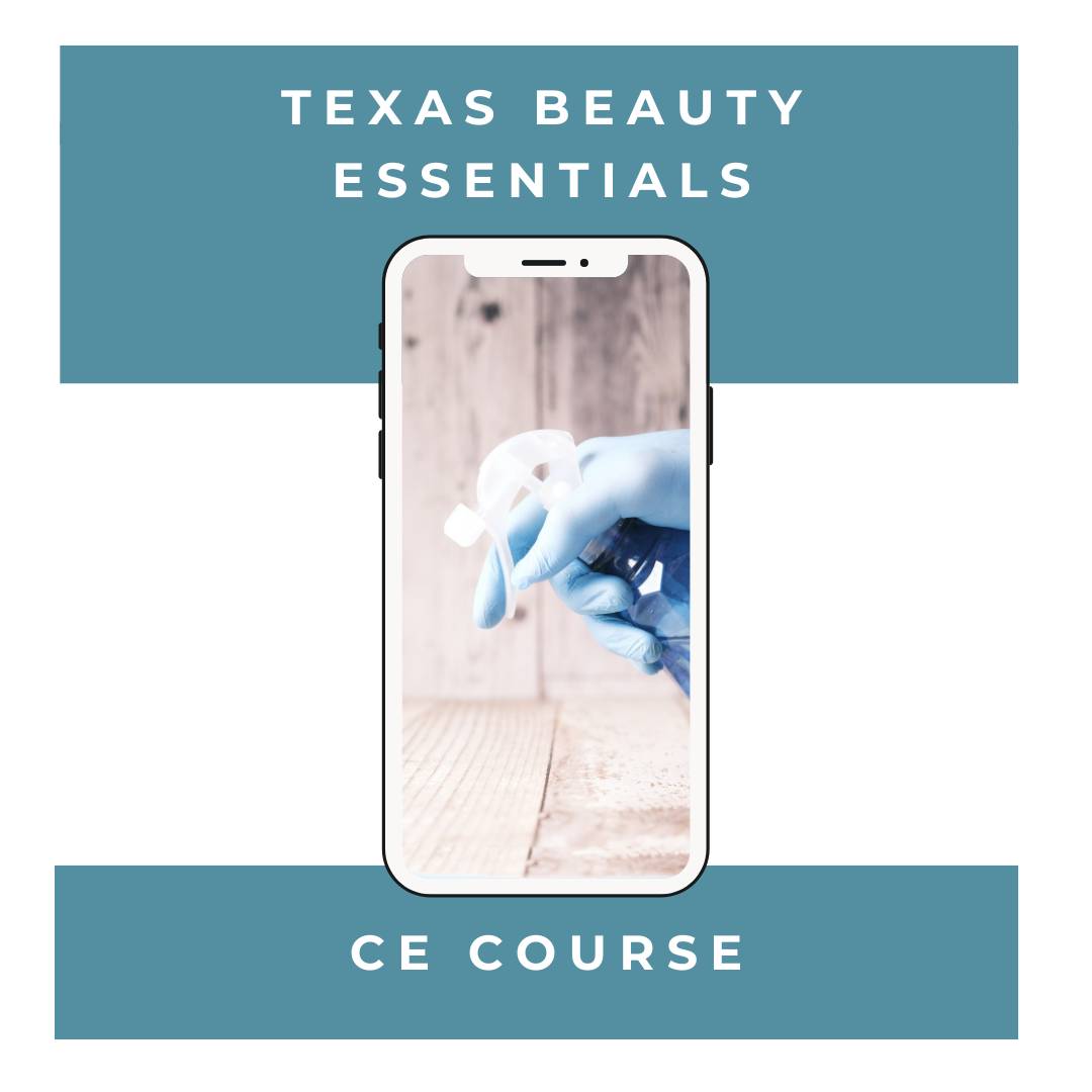 Texas Beauty Essentials CE Course