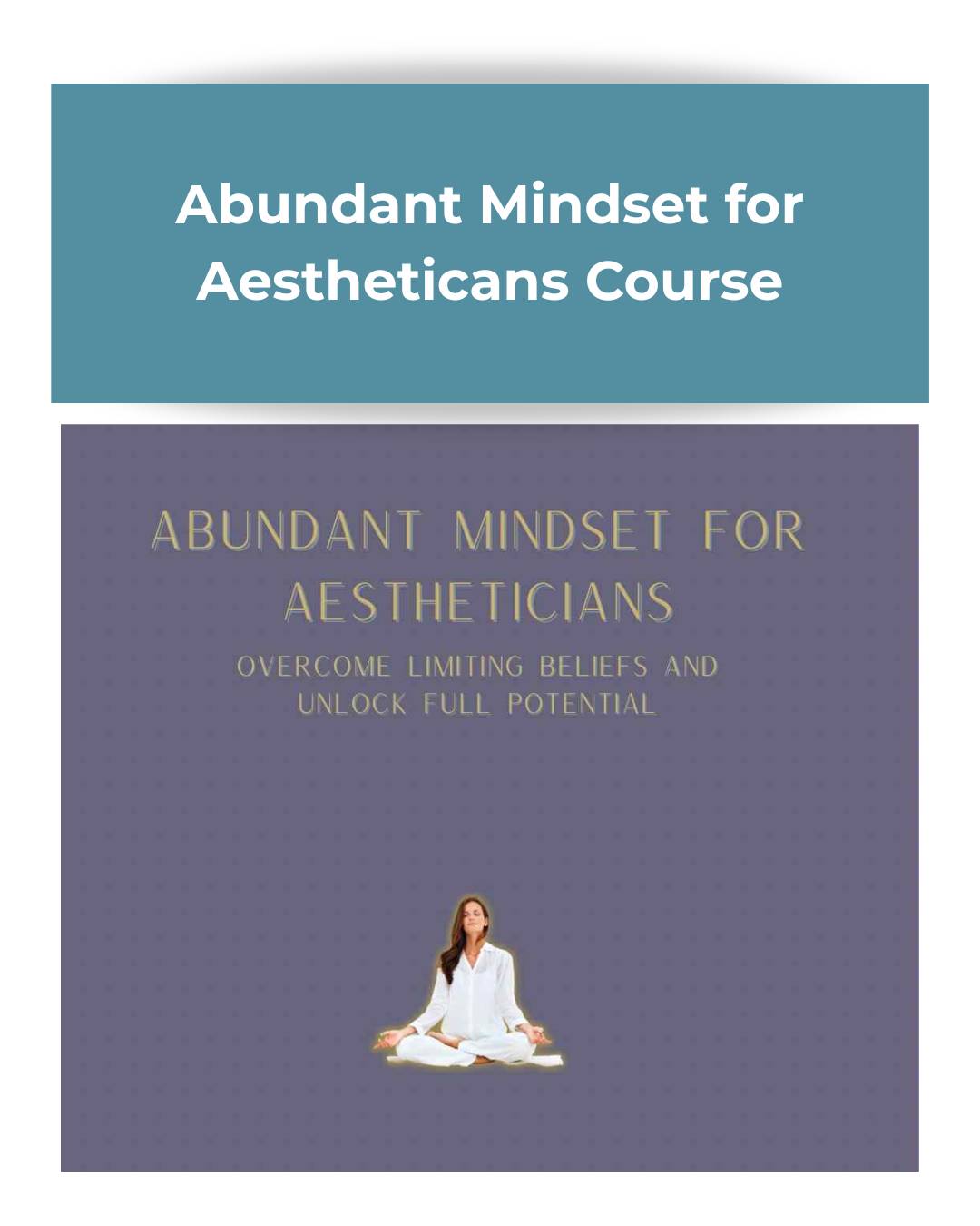 Abundant Mindset for Aestheticans
