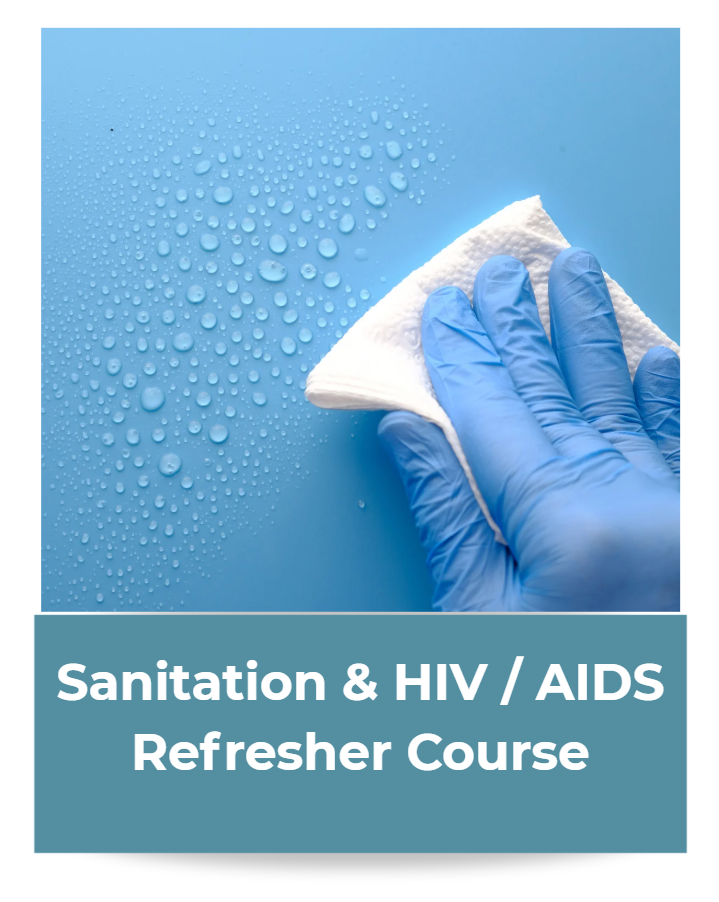Sanitation & HIV / AIDS Refresher Course