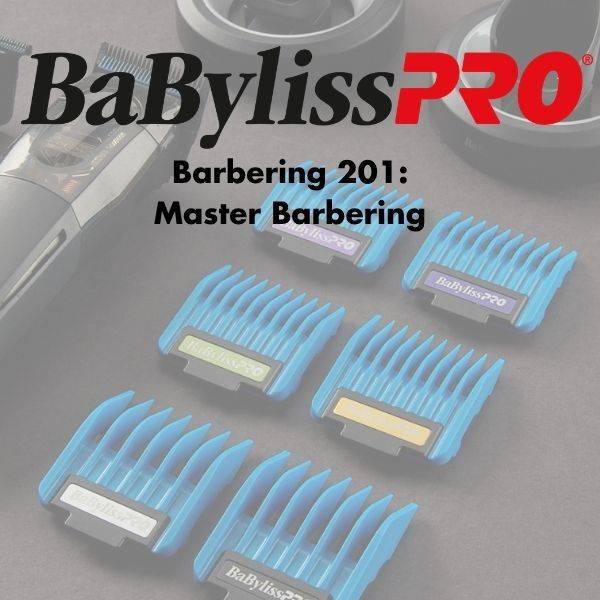 Barbering 201: Master Barbering