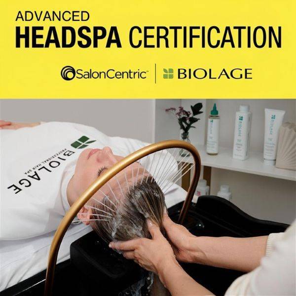 SalonCentric Presents: Advanced Biolage Headspa Certification