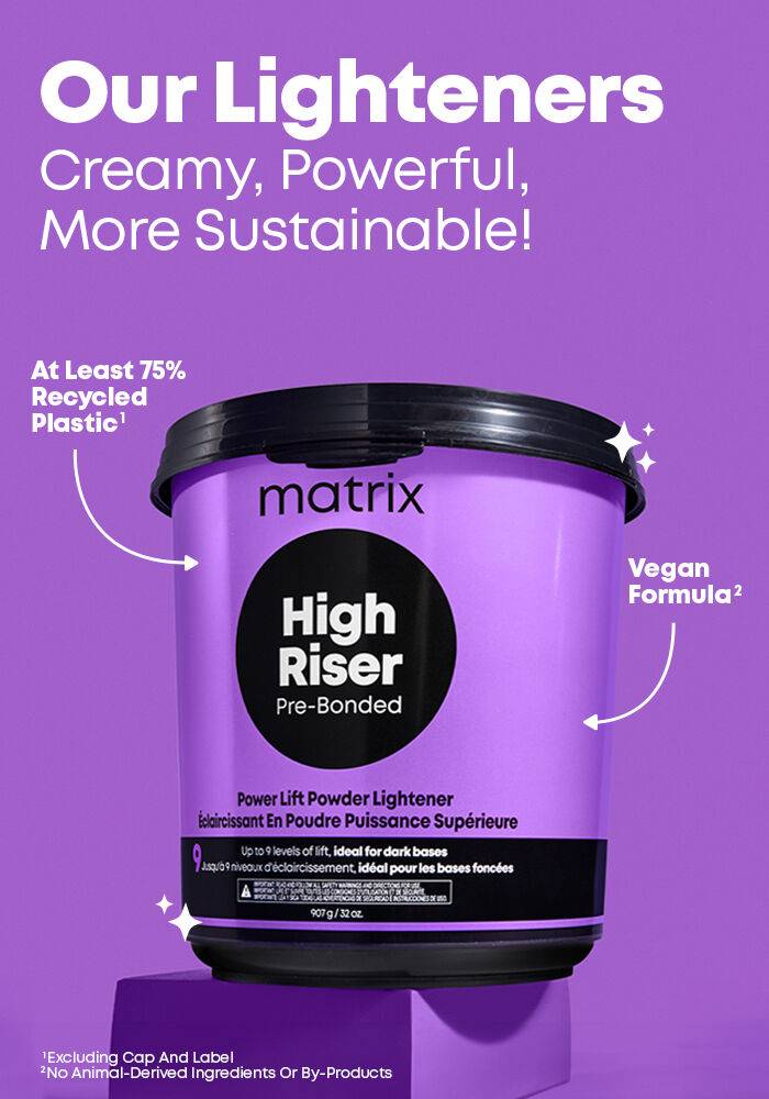 Matrix High Riser Pre-Bonded Lightener
